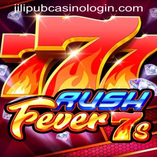 Exploring RushFever7s: A Thrilling Adventure in the World of JILIPUB Casino